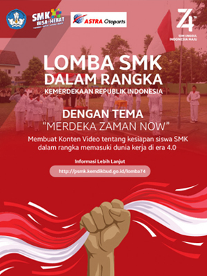 Lomba SMK dalam Rangka Hari Kemerdekaan Republik Indonesia ke 74 Lomba SMK dalam Rangka Hari Kemerdekaan Republik Indonesia ke 74